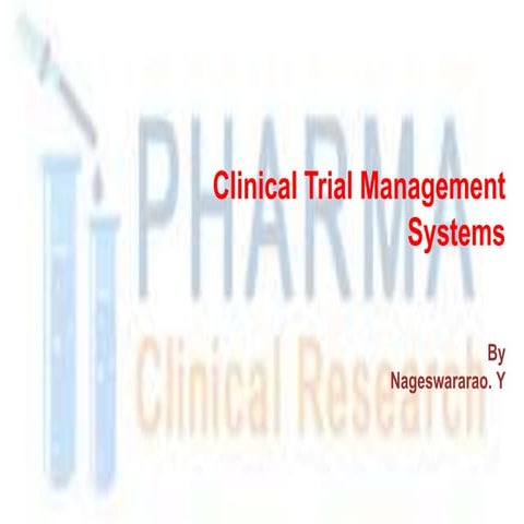 Clinical Trial Management Systems