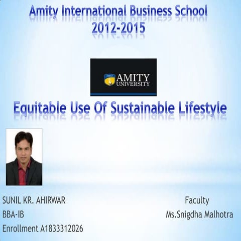 Equitable Use Of Sustainable Lifestyle