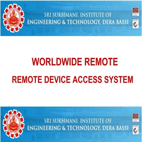WORLDWIDE REMOTE DEVICE ACCESS SYSTEM