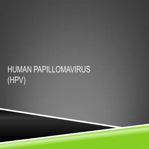 Human papillomavirus (hpv) | PPTX