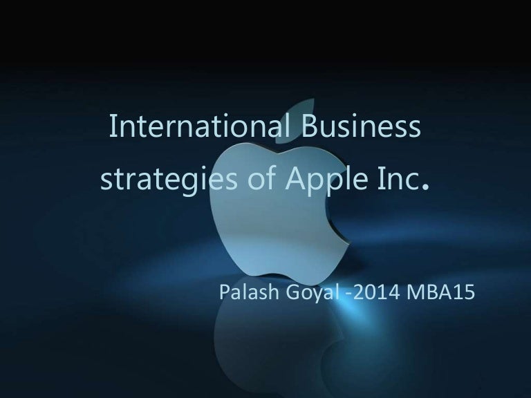 International business strategies of Apple Inc.