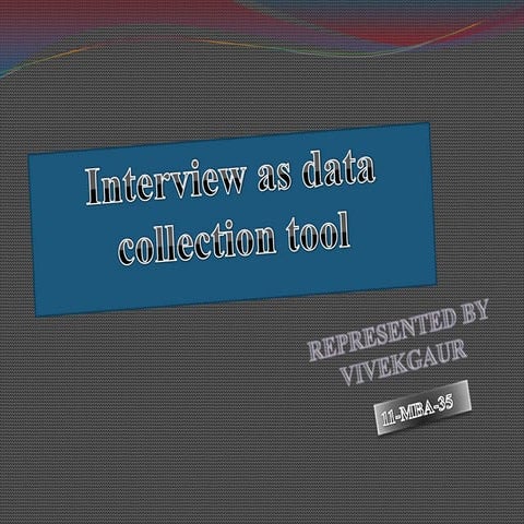  interview as data collection tool