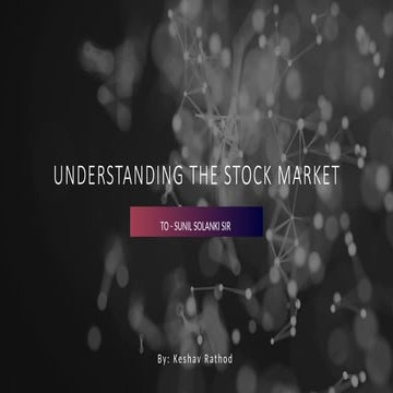 Understanding of stock market (keshav).pptx