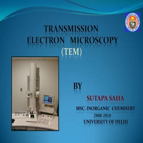 TRANSMISSION ELECTRON MICROSCOPY