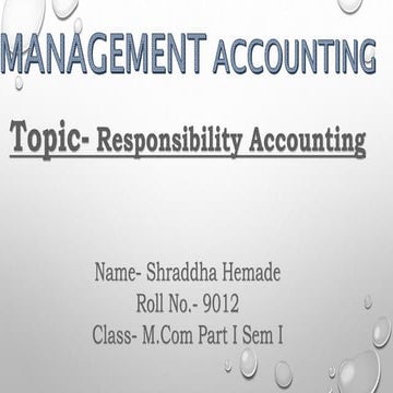 Management Accounting- Responsibility Accounting