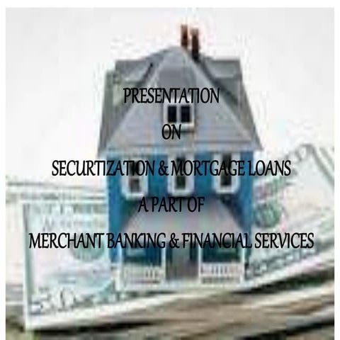 securtization & mortgage loans