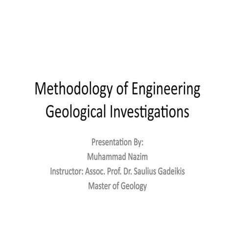 Comprehensive Methodology of Engineering Geological Investigations for ...