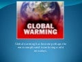 GLOBAL WARMING (GOOD PRESENTATION)