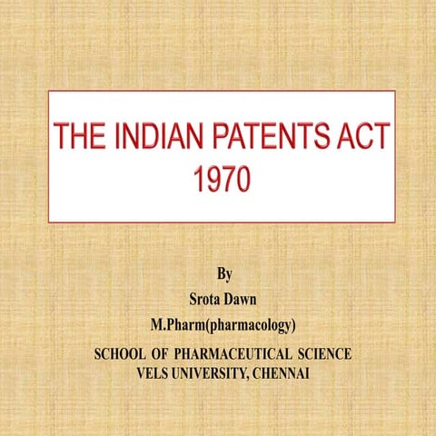 patent act 1970 ppt by srota dawn