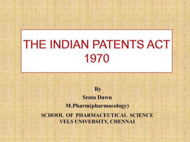 patent act 1970 ppt by srota dawn