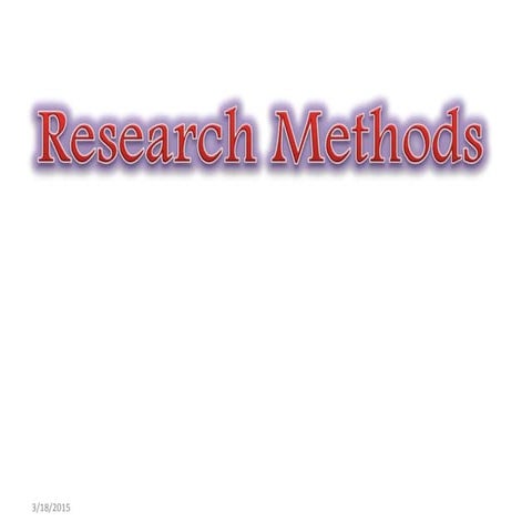 Presentation 1; research methods