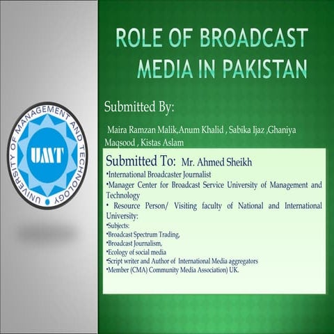 Presentation 1 role of broadcast media in pakistan