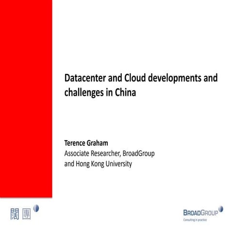 Datacenter and cloud developments and challenges in China