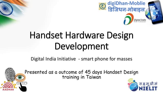 Handset Design for Digital India Initiative 