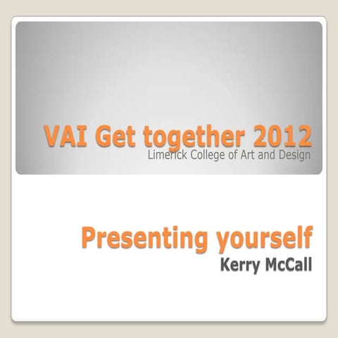 Presenting Yourself - Kerry McCall