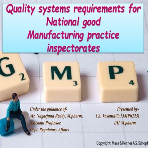 QUALITY SYSTEM REQUIREMENTS FOR NATIONAL GMP INSPECTORATES