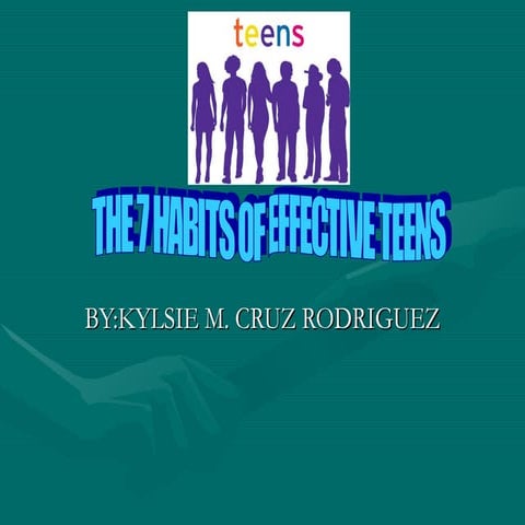 The 7 Habits Of Highly Effective Teens | PPT