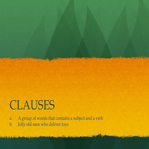 Independent and Subordinate Clauses