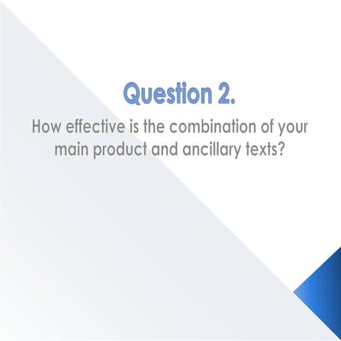 How effective is the combination of your main product and ancillary texts? 