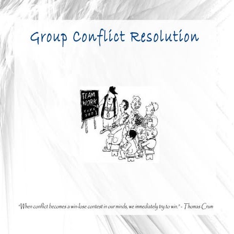 Group conflict Resolution