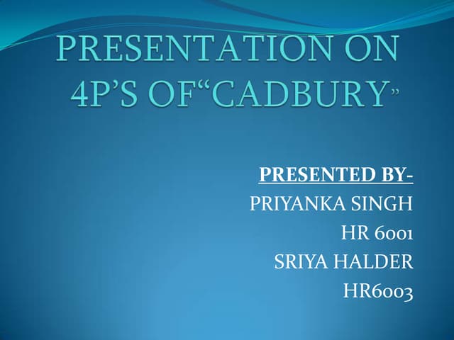 4 P'S OF CADBURY