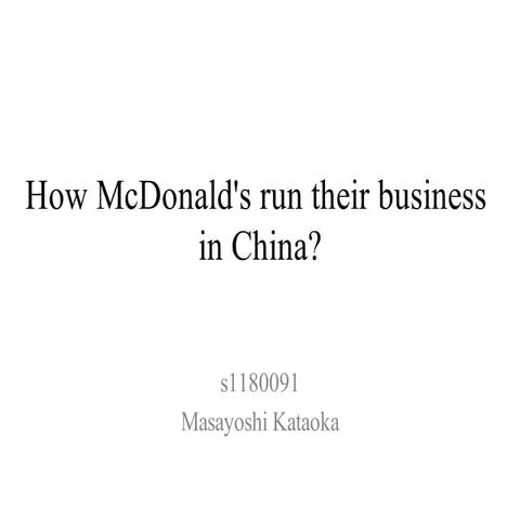 How McDonald's run their business in China?