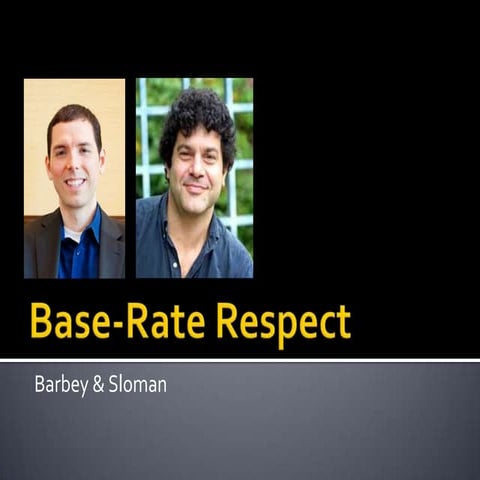 Base-Rate Respect (Barbey & Sloman, 2007)