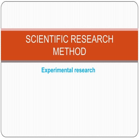 SCIENTIFIC RESEARCH METHOD | PPTX