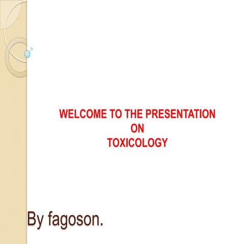 Toxicology