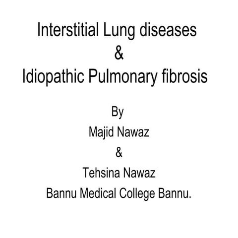 interstitial lung diseses and idiopathic pulmonary fibrosis