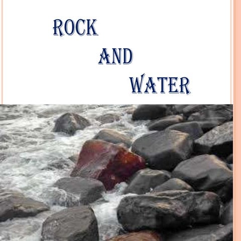 rock and water