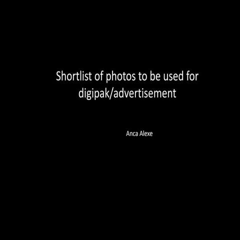 Shortlist of Photos - Ancillary Work