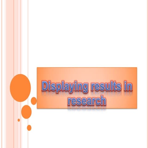 Displaying Results in Resarch