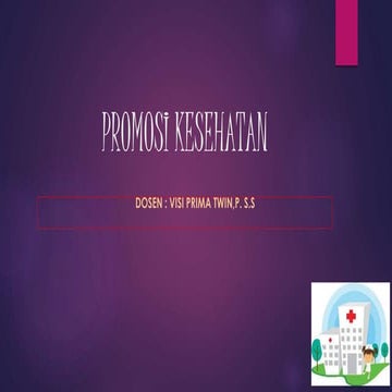 PENDEKATAN-PENDEKATAN DALAM PROMOSI KESEHATAN