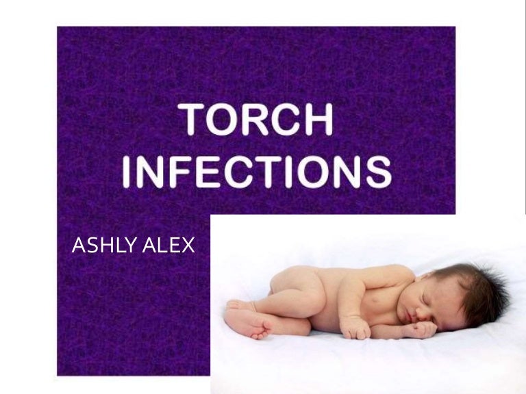 TORCH INFECTIONS