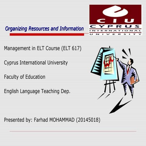 Organizing Resources and Information in Management