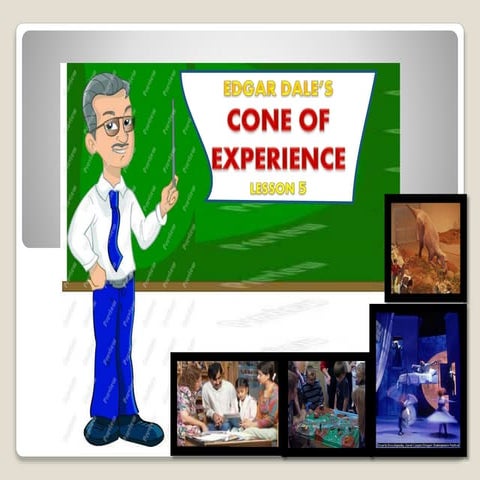 Lesson 5 Cone of Experience