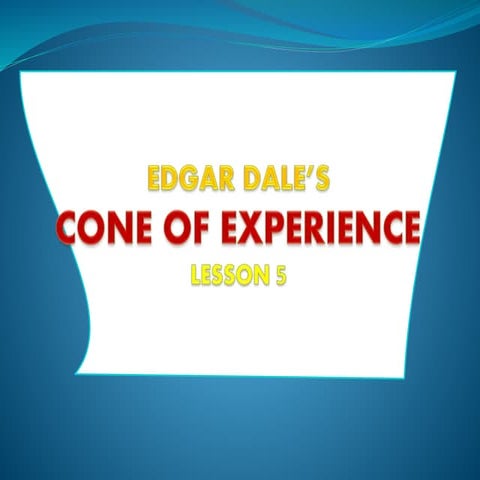 edgar dales's cone of experience