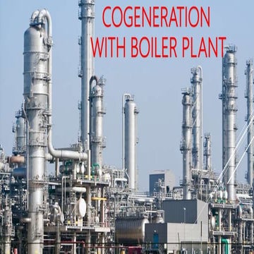Presentation on boiler and cogeneration | PPTX