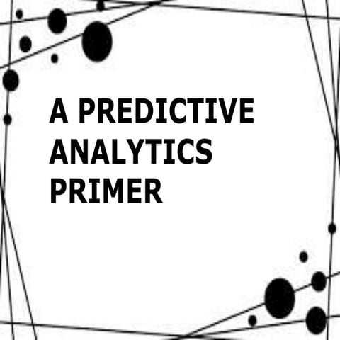  Analysis of "A Predictive Analytics Primer" by Tom Davenport