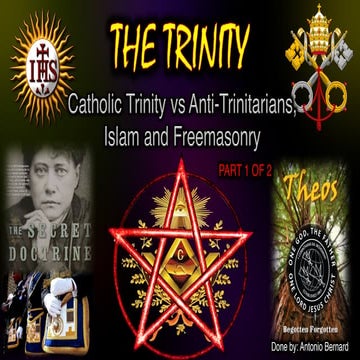 THE TRINITY - Catholic Trinity, Anti-Trinitarians, Adventism, Islam ...