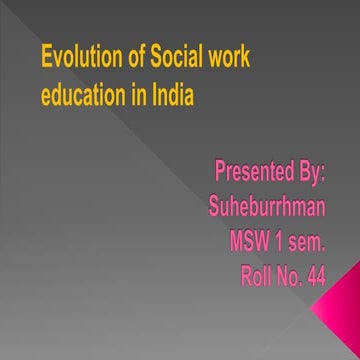 evolution of social work education in india | PPTX
