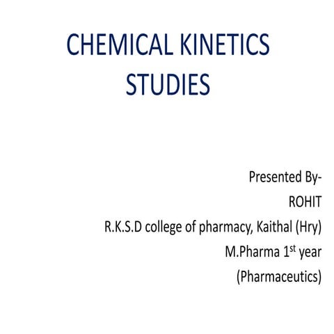 Kinetics of stability studies