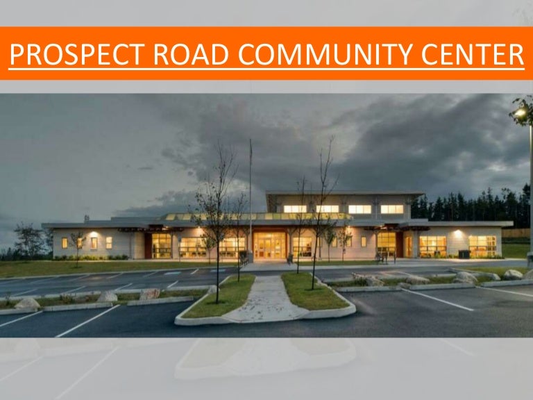 PROSPECT ROAD COMMUNITY CENTER