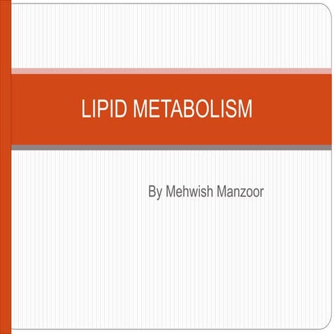lipid metabolism | PPTX