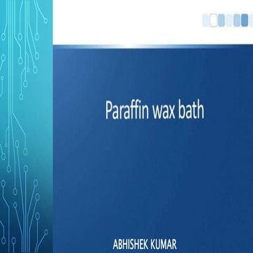 Parafin wax bath ( electro therapy )