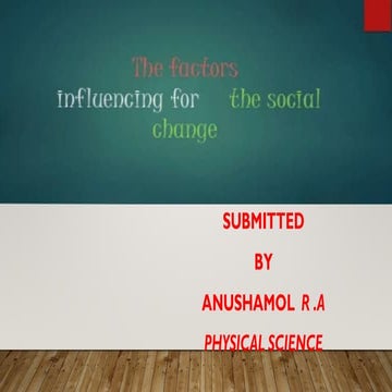 Factors influencing Social change 