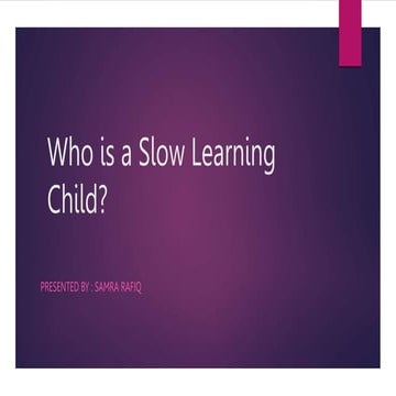 Slow Learning Child.pptx
