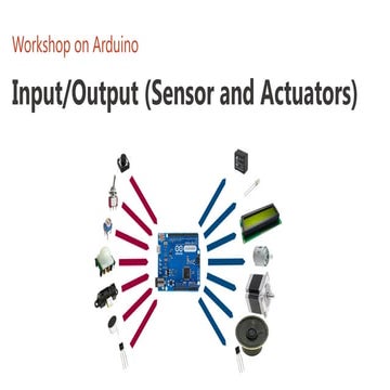 Sensors and Actuators in Arduino, Introduction | PPTX
