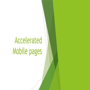 Accelerated Mobile Pages (AMP): Boosting Speed & Performance on Mobile